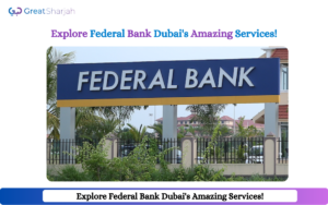 Federal Bank Dubai