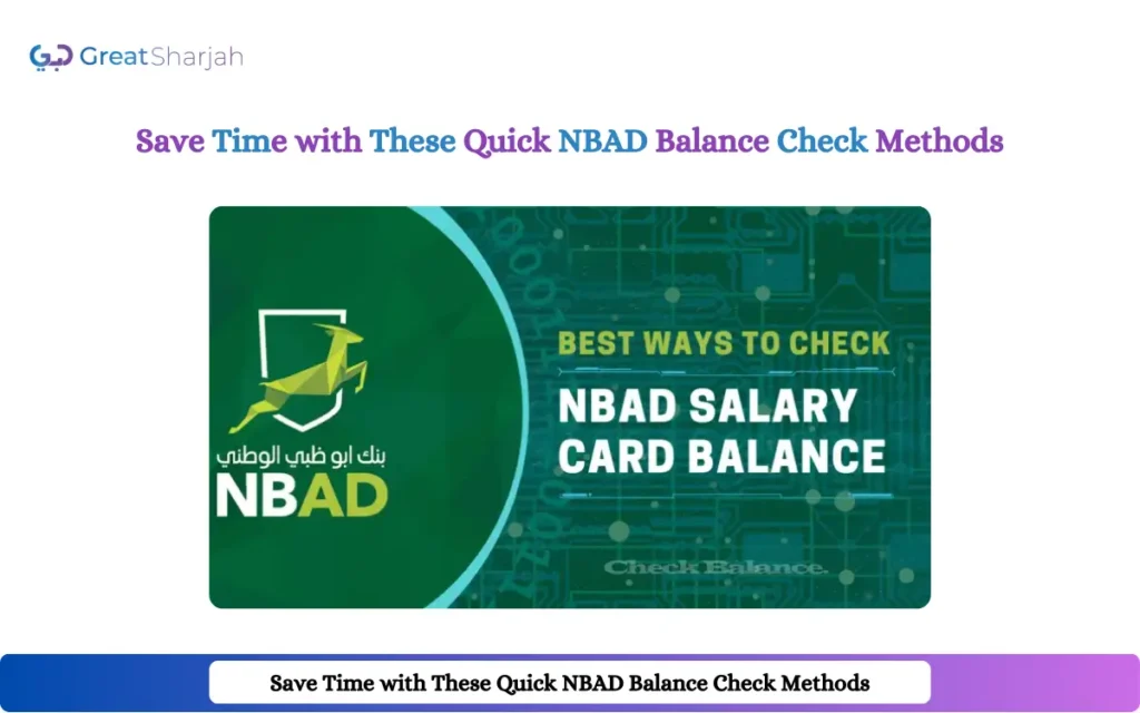 Save Time with These Quick NBAD Balance Check Methods